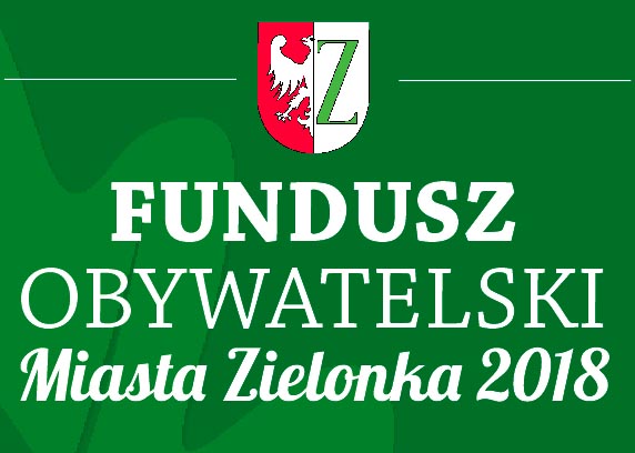 Fundusz Obywatelski Miasta Zielonka 2018