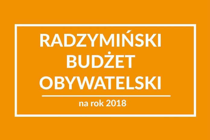 Ruszyła trzecia edycja Radzymińskiego Budżetu Obywatelskiego na rok 2018