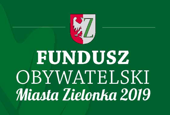 Zielonkowski Fundusz Obywatelski 2019
