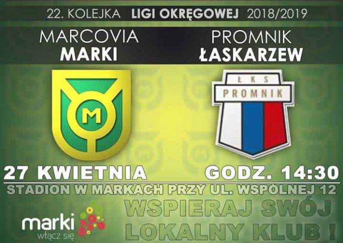 Jutro Marcovia Marki zmierzy się z Promnikiem Łaskarzew