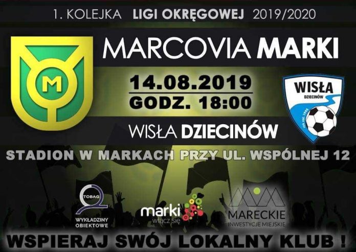 Inauguracja sezonu ligi okręgowej Marcovia Marki - Wisła Dziecinów