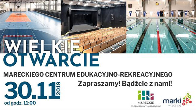 Wielkie Otwarcie Mareckiego Centrum Edukacyjno-Rekreacyjnego