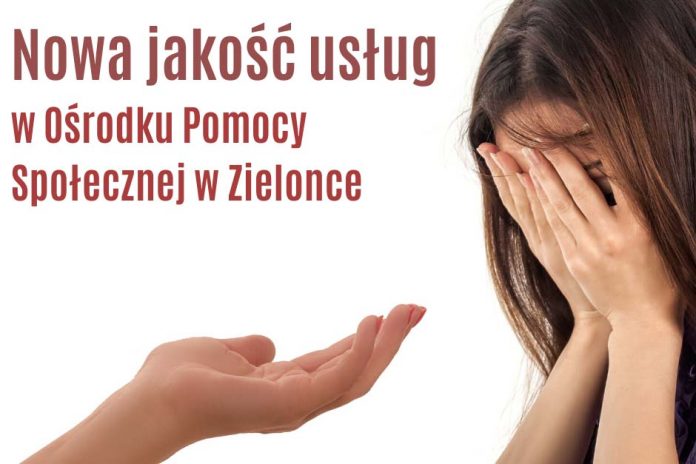 Nowa jakość pracy w Ośrodku Pomocy Społecznej w Zielonce