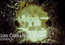 Czas Cudu Nad Wisłą – Odcinek 4