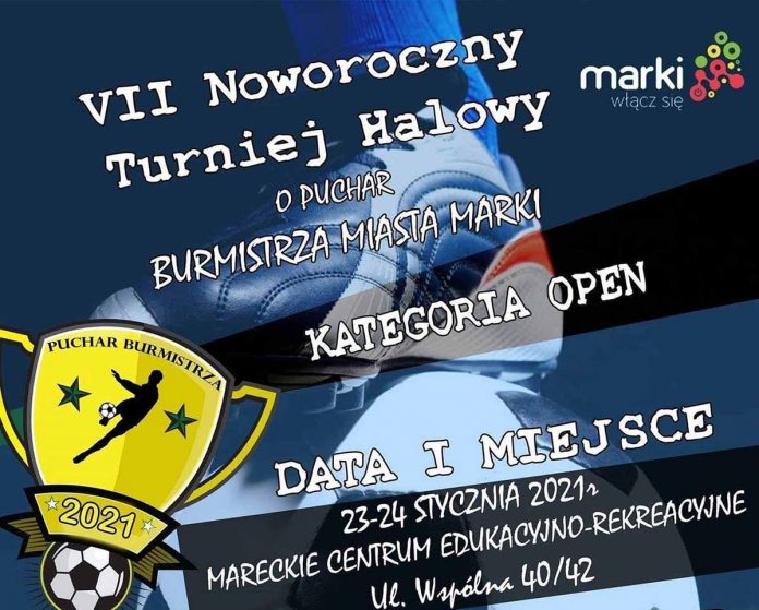VII Noworoczny Turniej Halowy w Markach