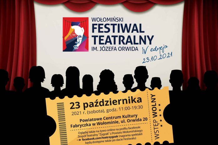 IV Wołomiński Festiwal Teatralny im. Józefa Orwida