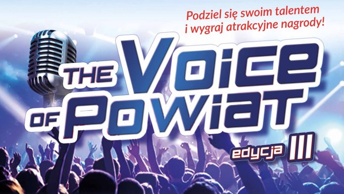 III edycja konkursu „The Voice of Powiat”