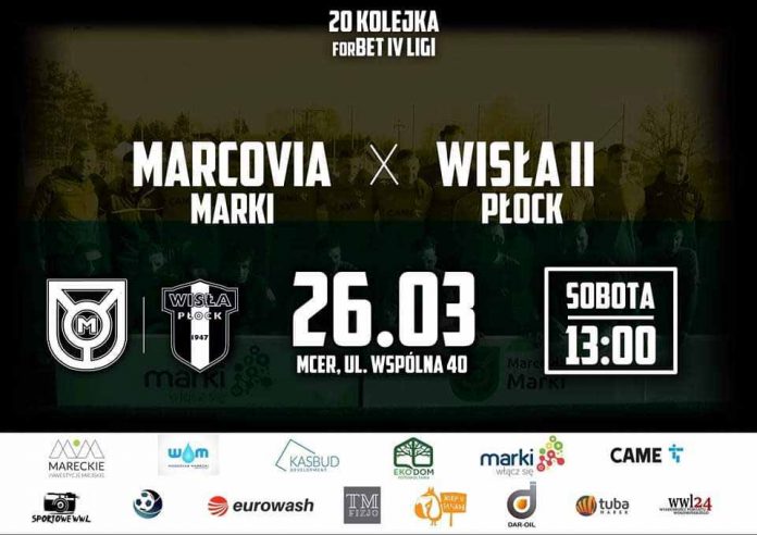 Marcovia zmierzy się z Wisłą II Płock