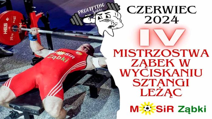 Mistrzostwa Ząbek w wyciskaniu sztangi