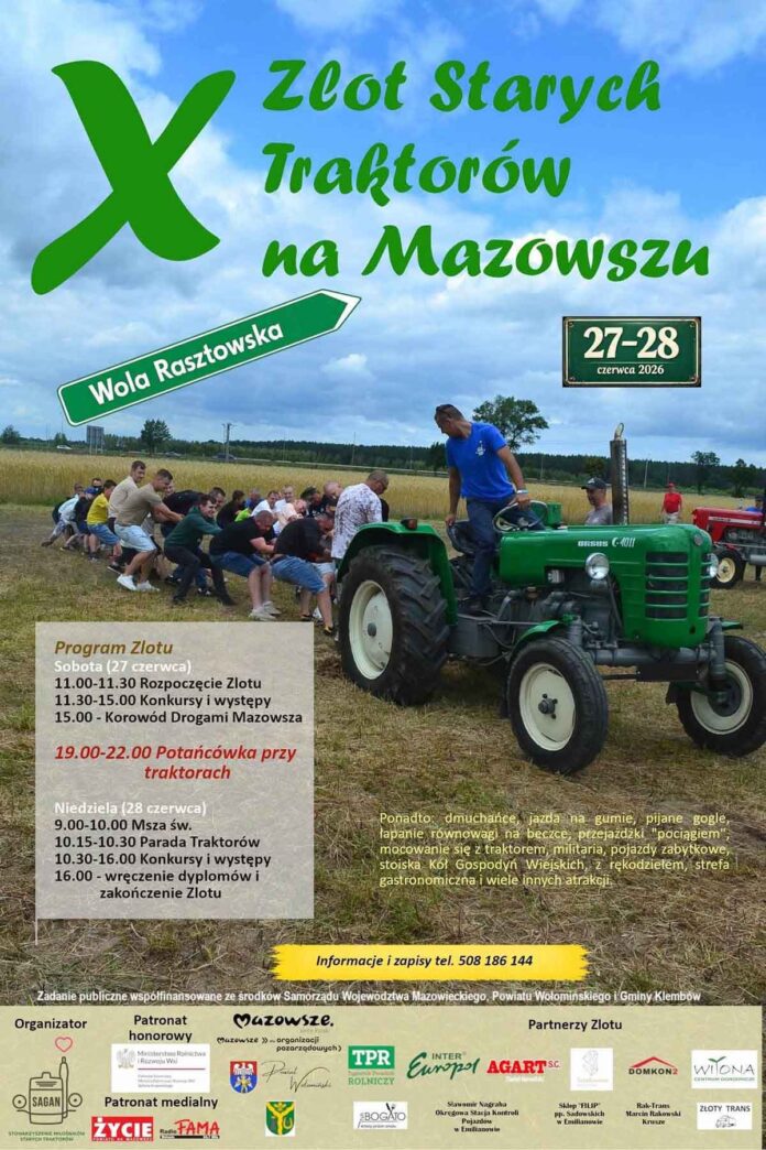 Stare traktory znów opanują Wolę Rasztowską. Przed nami jubileuszowy zlot